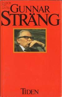 En bok om och till Gunnar Sträng. Sammanställd av…