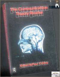 The Communication Theory Reader