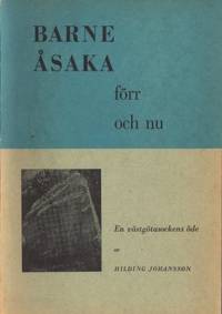 Barne Åsaka förr och nu. En västgötasockens öde.