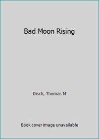 Bad Moon Rising