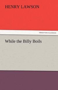 While the Billy Boils