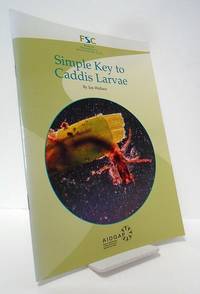 Simple Key to Caddis Larvae.