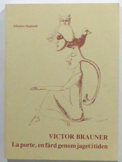 Victor Brauner - La porte, en färd genom jaget i…