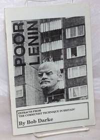 Poor Lenin: extracts from 'The Communist Technique in Britain'