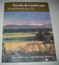 image of Family & Landscape: Deerfield Homelots from 1671