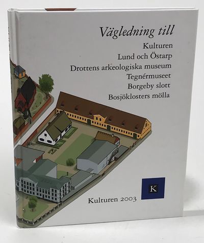 Kulturen 2003. Vägledning till Kulturen. Lund och…