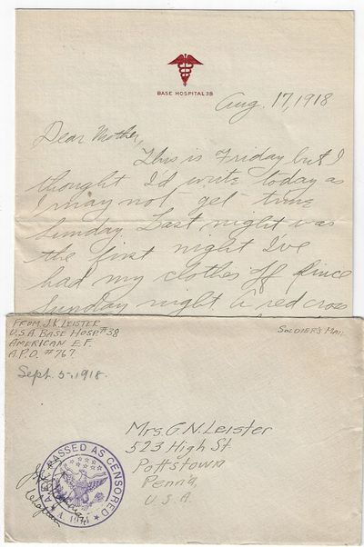 1918 – A letter from an overweight, overtired, and, especially, overworked but dedicated medic who managed a ward in an overcrowded base hospital near Nantes, France