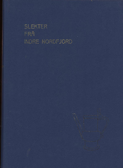 Slekter frå indre nordfjord.. Samla og utarbeidd…
