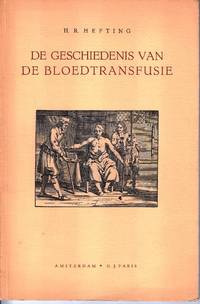 De geschiedenis van de Bloedtransfusie