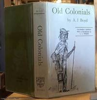 Old Colonials by Boyd, A. J - 1974