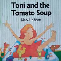 Toni and the Tomato Soup