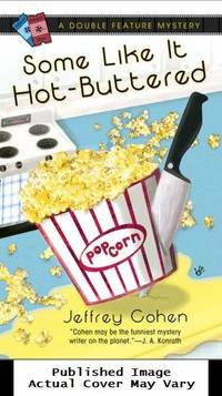 Some Like It Hot-Buttered (A Double Feature Mystery)