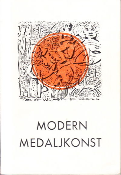 Modern medaljkonst. Internationell utställning…