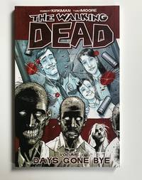 The Walking Dead, Vol. 1: Days Gone Bye