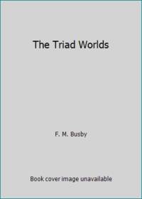 The Triad Worlds