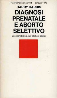 DIAGNOSI PRENATALE E ABORTO SELETTIVO