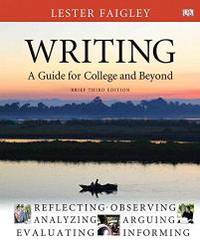 Writing: A Guide for College and Beyond, Brief Edition, with MyLab Writing -- Access Card Package (3rd Edition) by Lester Faigley - 2014-08-17