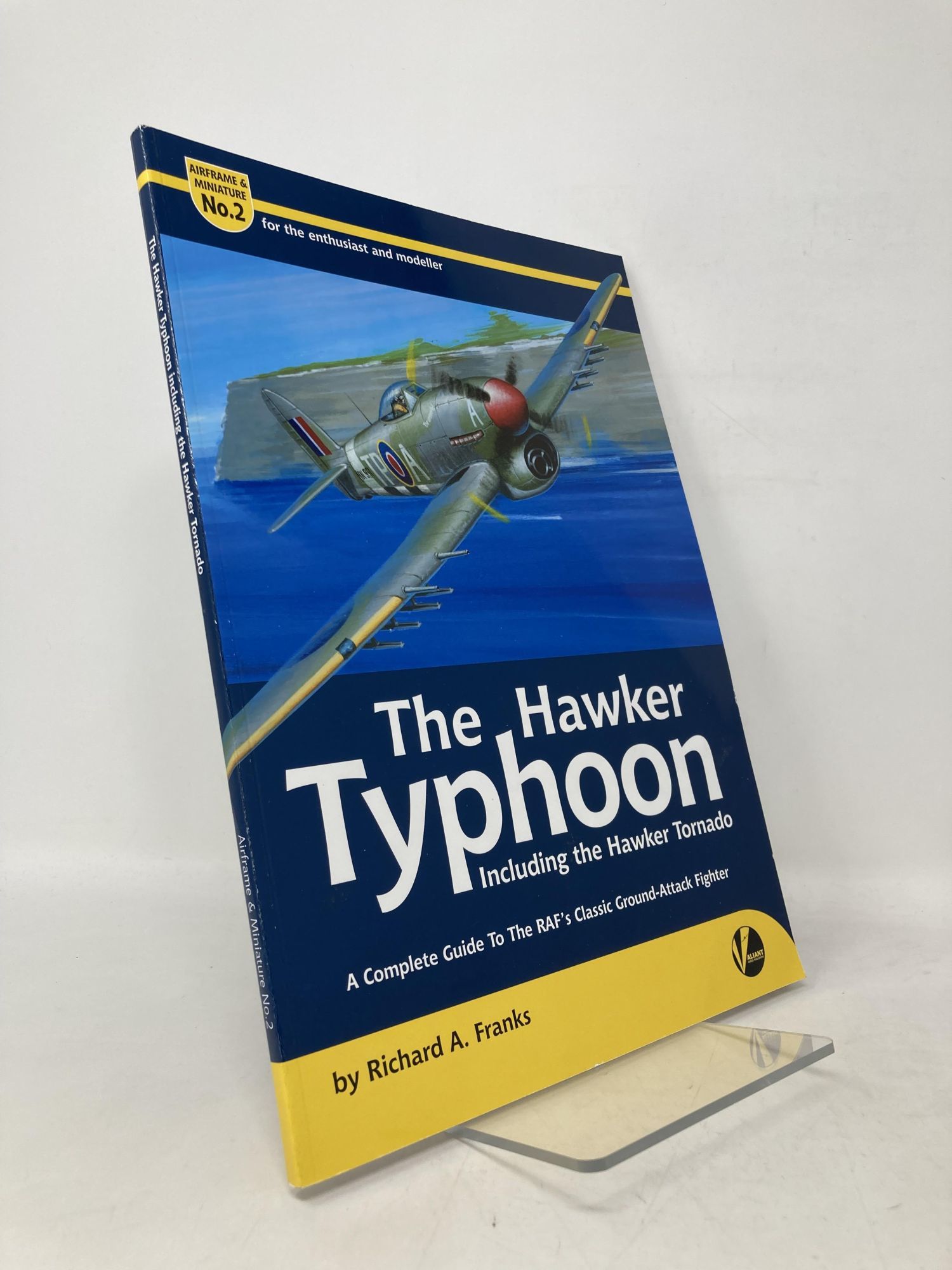 The Hawker Typhoon: A Guide to the RAF's Classic Ground