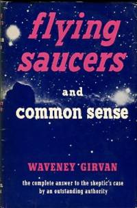 cover of Flying Saucers And Common Sense