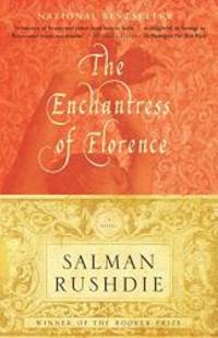 The Enchantress of Florence: A Novel by Salman Rushdie - 2009-01-03