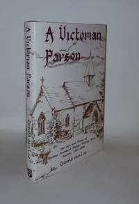 A VICTORIAN PARSON The Life and Times of Thomas Prankerd Phelps Rector of Ridley Kent, 1840-1893 by VAN LOO Gerald