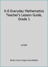 K-6 Everyday Mathematics Teacher's Lesson Guide, Grade 1