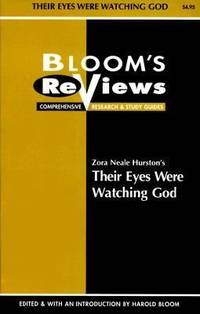 Zora Neale Hurston&#039;s Their Eyes Were Watching God by Harold Bloom - 1998