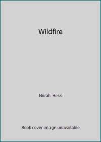 Wildfire by Norah Hess - 1989