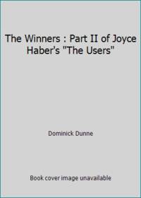 cover of The Winners : Part II of Joyce Haber's The Users