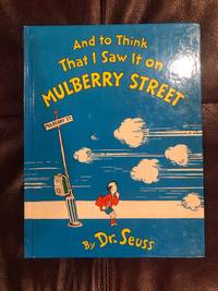 And to Think That I Saw It On Mulberry Street by Dr. Seuss - 1989