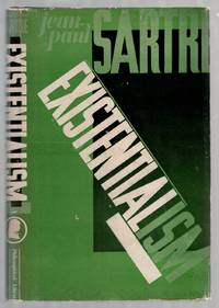 Existentialism by Jean-Paul SARTRE - First Edition - 1947 - from Between the Covers- Rare Books, Inc. ABAA (SKU: 435568)