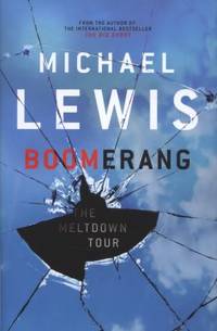 Boomerang: Adventures of a Financial Disaster Tourist