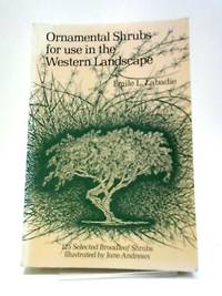 Title: Ornamental Shrubs For Use In The Western Landscape