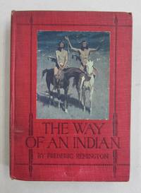 The Way of an Indian by Frederic Remington - 1906