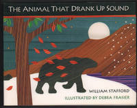 The Animal That Drank Up Sound by William; Illustrated by Debra Frasier Stafford - Signed First Edition - 1992 - from Ken Sanders Rare Books, ABAA (SKU: 50076)