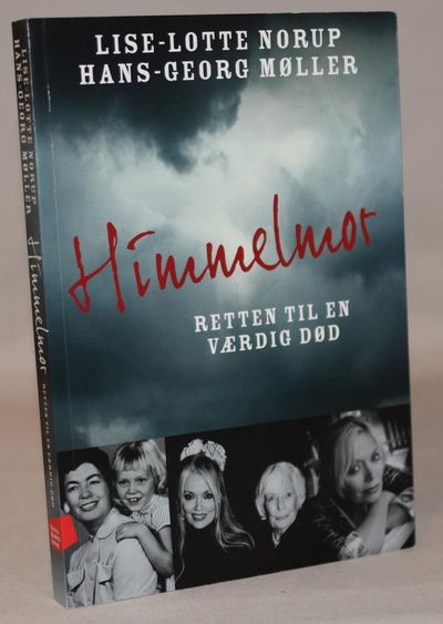 Himmelmor - retten til en værdig død.
