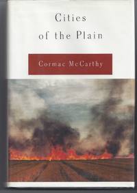 Cities of the Plain by McCarthy, Cormac - 1998