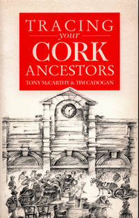 Guide to Tracing your Cork Ancestors