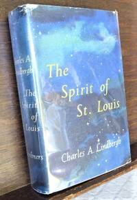 THE SPIRIT OF ST. LOUIS by LINDBERGH, CHARLES A - 1953