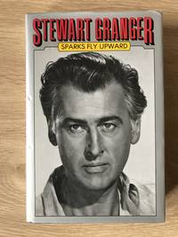 SPARKS FLY UPWARD by Stewart Granger - First Edition - from Books of Smaug (SKU: 9726)
