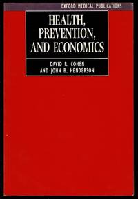 Health  Prevention and Economics Oxford Medical Publications