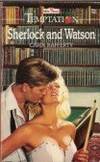 Sherlock and Watson Carin Rafferty by Carin Rafferty - 1991-08-01