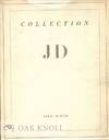 COLLECTION J.D., MANUSCRITS ET LIVRES PRECIEUX DU QUINZIEME AU VINGTIEME SIECLE, AUTOGRAPHES HISTORIQUES ET LITTERAIRES, LETTRES DE PEINTRES, RELIURES