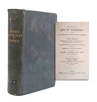 The Improved Art of Farriery: Containing a Complete View of the Structure and Economy of the Horse, Directions for Feeding, Grooming, Shoeing, &c. and the Management of the Stable: The Nature, Symptoms, and Treatment of All Diseases Incidental to Horses, Neat Cattle, and Sheep; and a Treatise on Racers, Hunters, and Dogs of Every Description