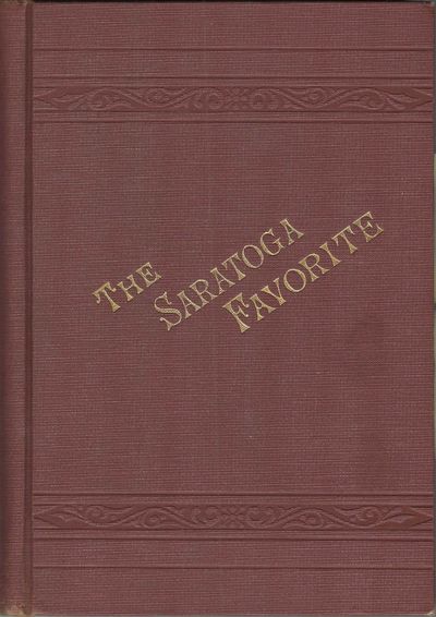 The Saratoga Favorite, published by the Young Women's Mission Circle of the First Baptist Church, Saratoga Springs, N.Y. 1892