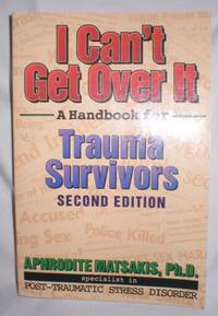 image of I Can't Get Over It; A Handbook for Trauma Survivors