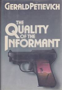 Quality of the Informant, The