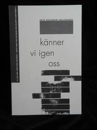 KÄNNER VI IGEN OSS.