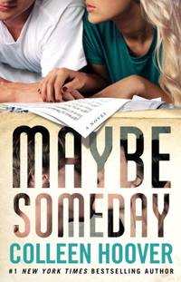 Maybe Someday (Volume 1) by Colleen Hoover