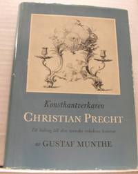 Konsthantverkaren Christian Precht. Ett bidrag…